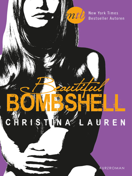 Title details for Beautiful Bombshell by Christina Lauren - Available